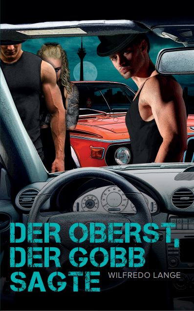 Der Oberst, der Gobb sagte – absolut lesenswert!
